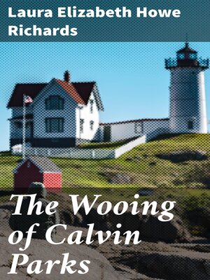 cover image of The Wooing of Calvin Parks